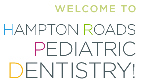 welcome to hampton roads pediatric dentistry